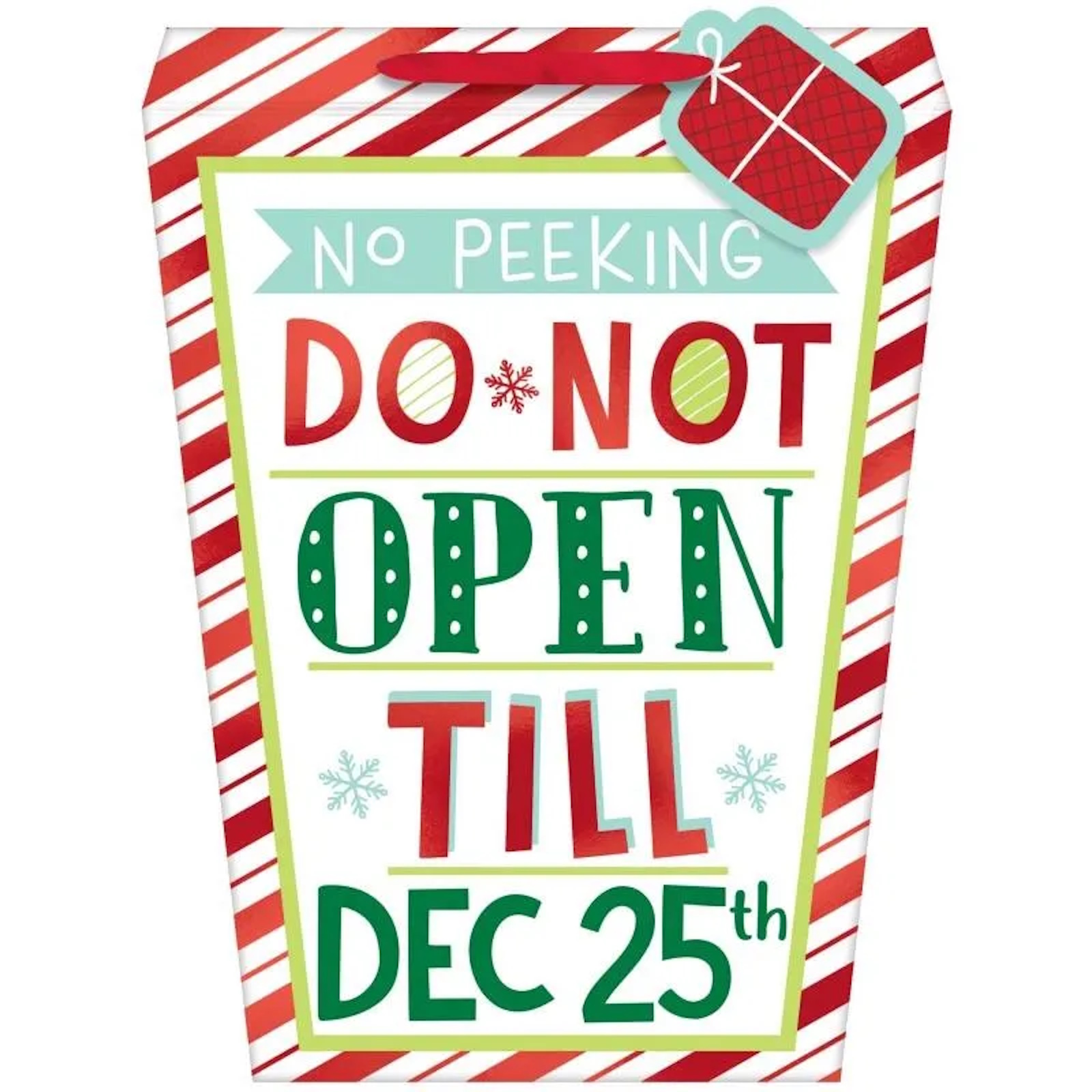 No Peeking Do Not Open Till Dec. 25th Large Tapered Gift Bag
