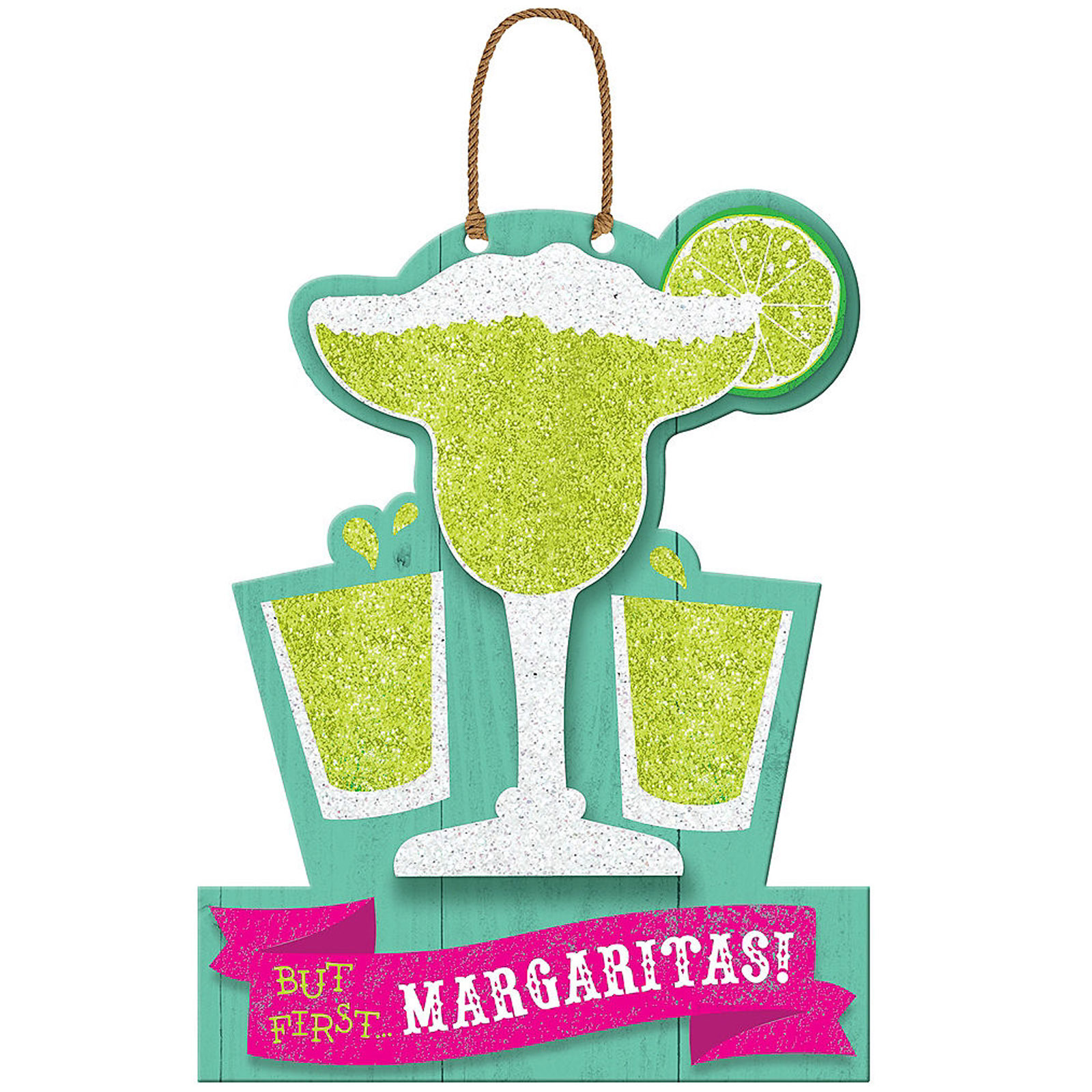 But First Margaritas Hanging Wooden Sign