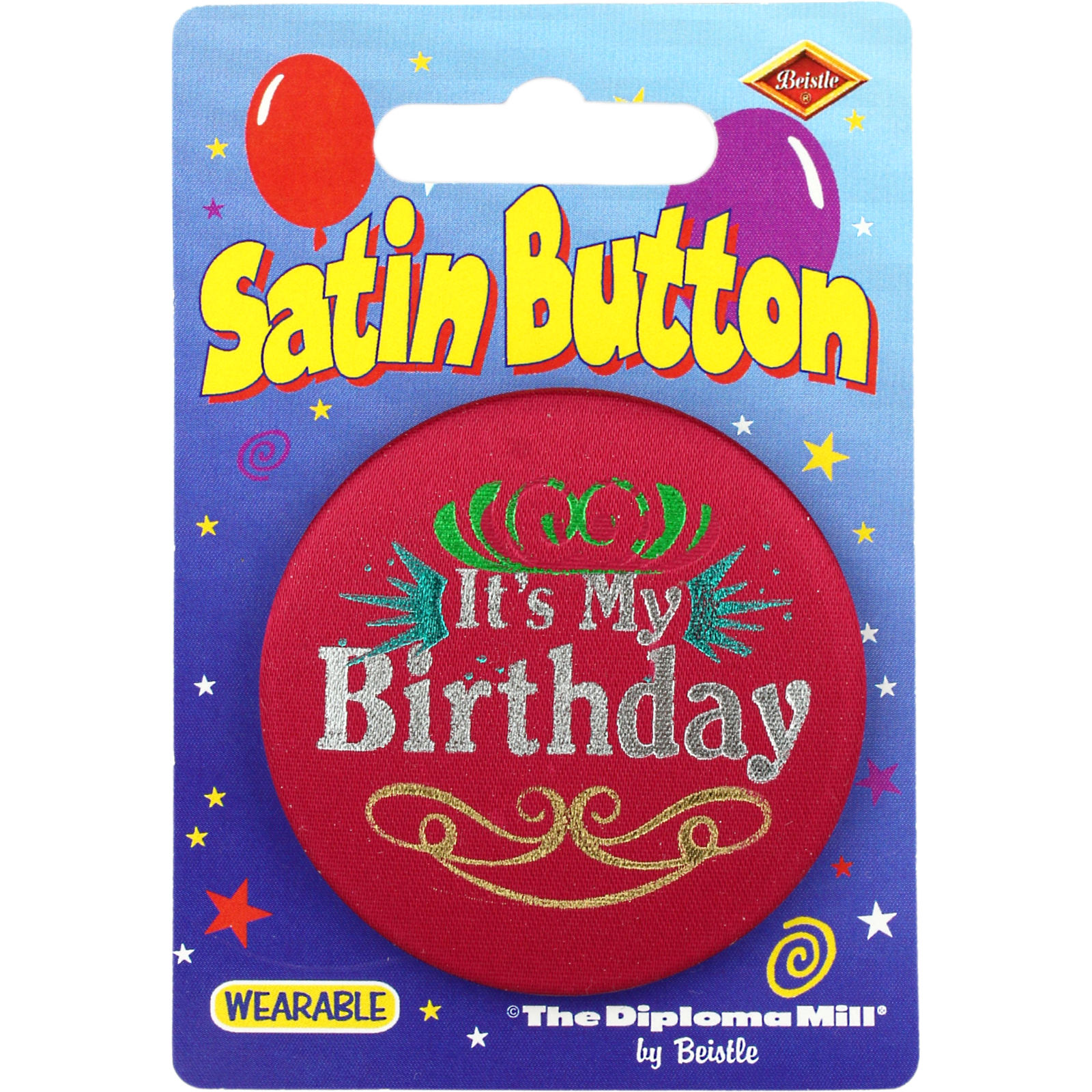 It's My Birthday Red Satin Badge